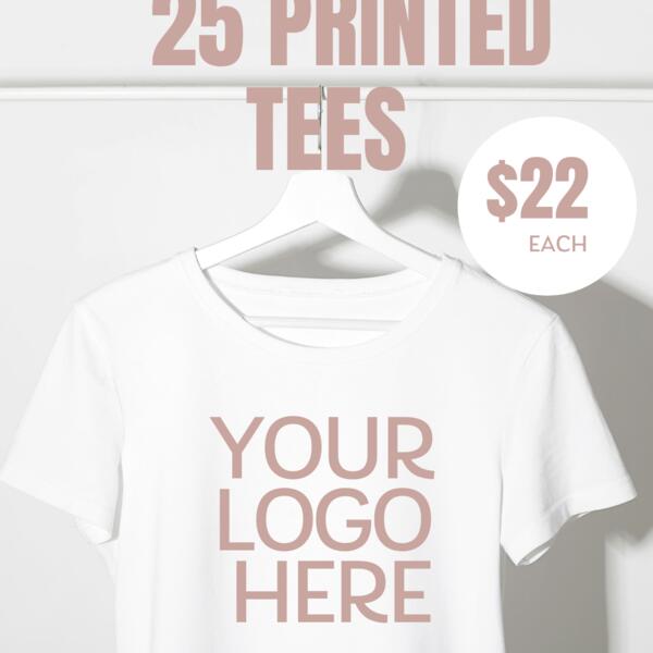 25 Screen Printed Tee Deal ( 1 SIDE ) Thumbnail